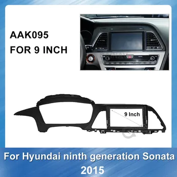 9 Palcový Auto Fascia Pre HYUNDAI Sonata 9. Panel Dash Mount Inštalácie Refitting Double Din Auto DVD Rám Orezania Auta