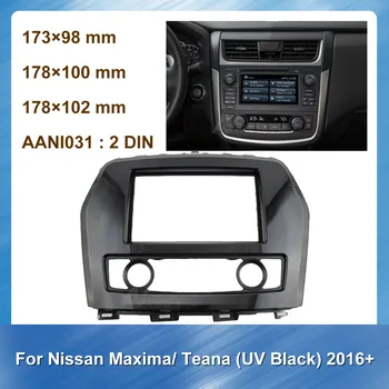 Double Din autorádio Fascia gps navigácie fascia panel na Nissan Maxima Teana UV Black 2016+ Auto DVD Prehrávač rám Audio Rám