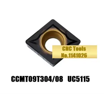 CCMT09T304 UC5115/CCMT09T308 UC5115. kotúč na rezanie, sústruženie tip,Vhodné pre SCLCR SCKCR SCBCR SCMCN Série Sústruh Nástroj