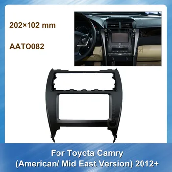 Autorádio Fascia pre Toyota Camry Americký stredný Východ Verzia 2012+ Auto Stereo Panel Dash Mount Výbava Inštalačný Držiak Rámu