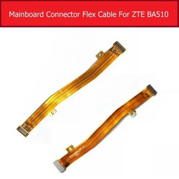 Skutočné Doske Konektor Flex Kábel Pre ZTE Blade A510 BA510 Doske Connect Flex Páse s nástrojmi Náhradné Diely
